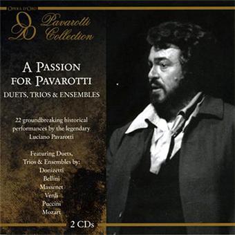 A PASSION FOR PAVAROTTI DUETS