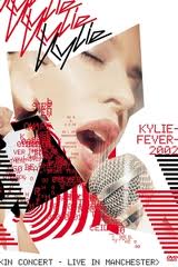 KYLIE FEVER 2002 LIVE IN MANCHESTER