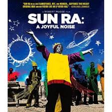 SUN RA: A JOYFUL NOISE