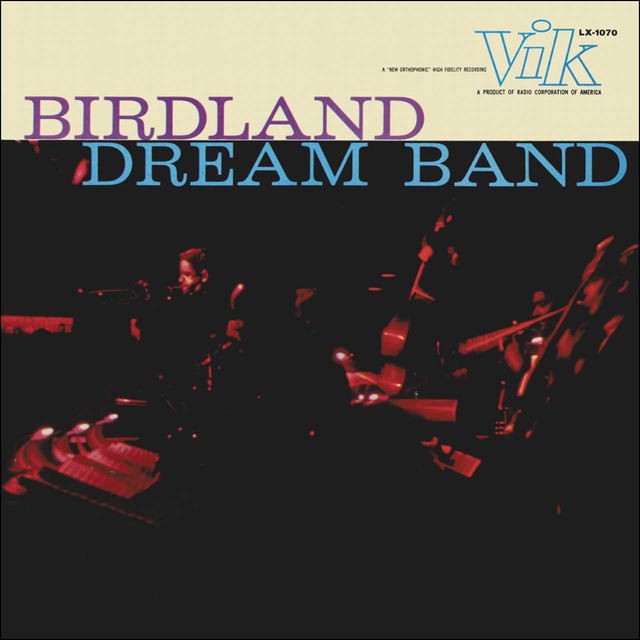 BIRDLAND DREAMBAND, VOL. 1. JAZZ CONNOISSEUR