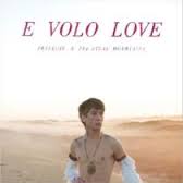 E VOLO LOVE LP