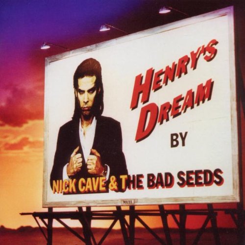 HENRY`S DREAM (2010 DIGITAL REMASTER)