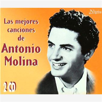 LAS MEJORES CANCIONES DE ANTONIO MOLINA -NIPIS-