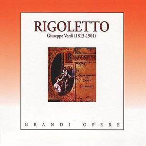 GRANDI OPERA -RIGOLETTO-